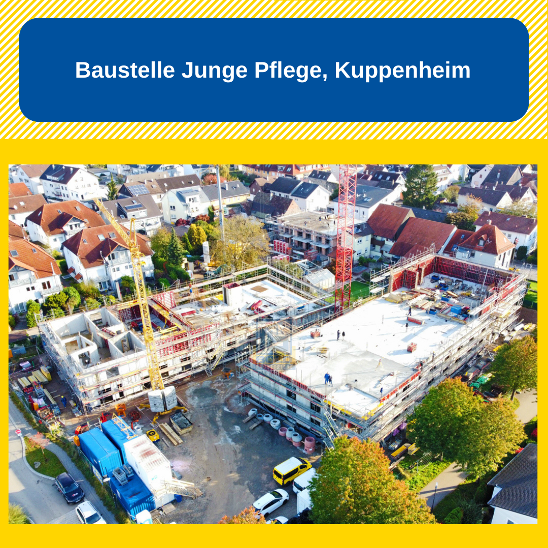 Baustellen-News – Junge Pflege, Kuppenheim